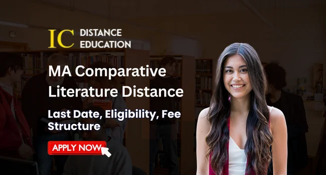 MA Comparative Literature Distance Education Admission 2026 | Fee, Eligibility