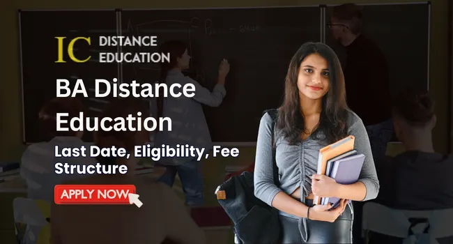 BA Distance Education Admission 2026 | Top College, Eligibility, Fee, & Subjects