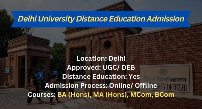 Delhi University Distance Education Admission 2026 | UG | PG | Process