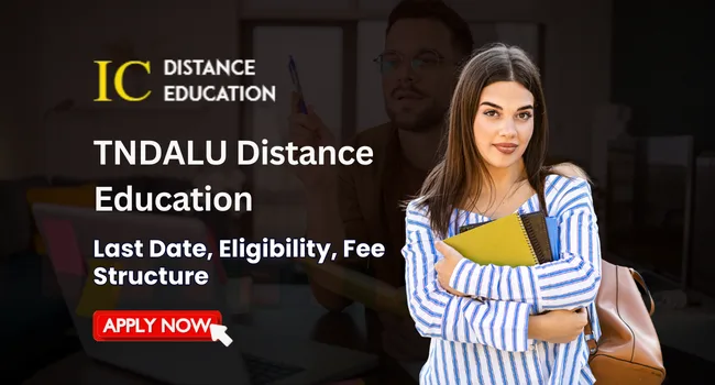 TNDALU Distance Education Admission 2026 | UG & PG Courses, Fees