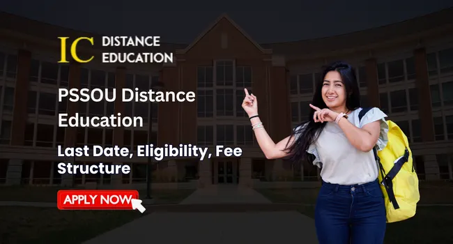 PSSOU Admission 2026: Eligibility, Fee & Last Date