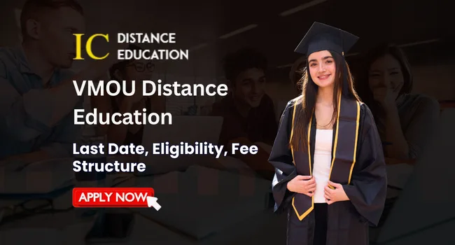 VMOU Distance Education Admission 2026 | UG & PG Courses | Eligibility | Last Date