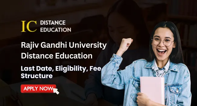 Rajiv Gandhi University Distance Education Admission 2026 | UG & PG Course