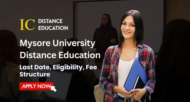 Mysore University Distance Education Admission 2026 | UG & PG Courses, Fee, Eligibility, Last Date