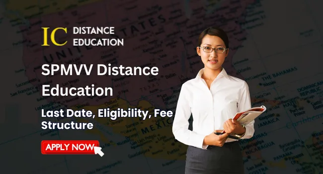 SPMVV Distance Education Admission 2026-27 | Courses, Eligibility & Fee