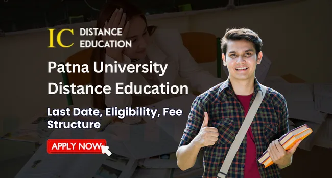 Patna University Distance Education Admission 2026 | UG & PG Courses, Eligibility