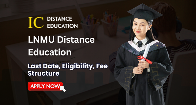LNMU Distance Education  University  Admission 2026-27 | LNMU | UG & PG Courses