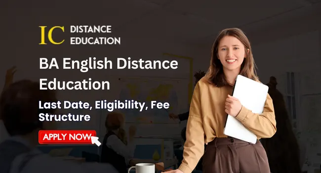 BA English Distance Education Admission 2026 | Top College, Syllabus, Fee, Eligibility