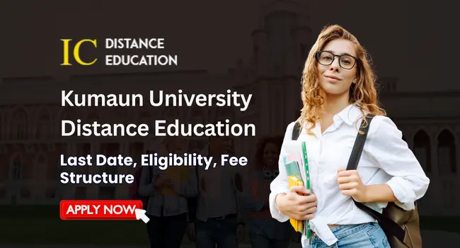 Kumaun University Distance Education Admission? | UG & PG Courses
