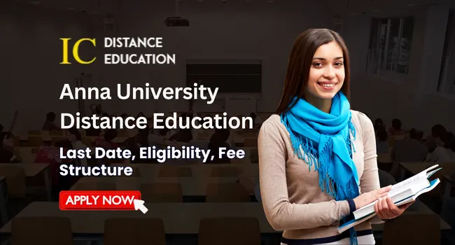 Anna University Distance Education Admission 2026-27 | Last Date, Courses, & Fee Detail