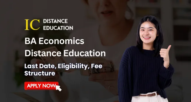 BA Economics Distance Education Admission 2026 | Eligibility, Top College