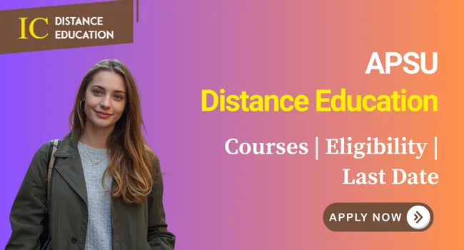 APSU Distance Education Admission? | UG & PG Courses, Eligibility