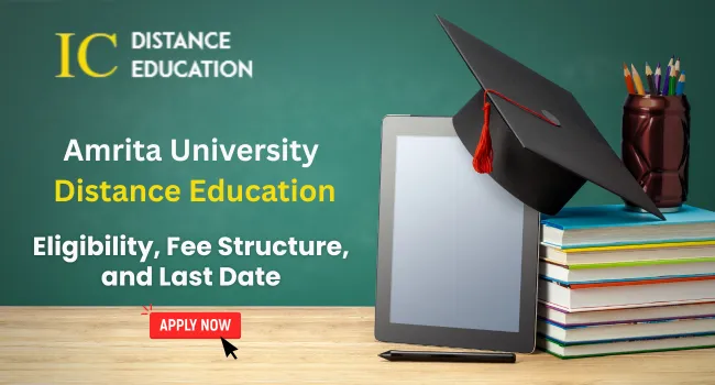 Amrita University Distance Education Admission? | UG & PG Courses