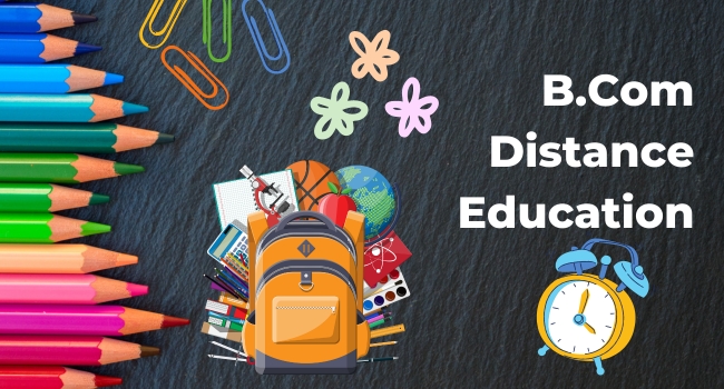 B.Com Distance Education in Delhi Admission 2026 | Fees, Eligibility