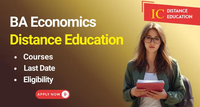 BA Economics Distance Education Admission 2026 | Eligibility, Top College