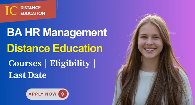 BA HR Management Distance Education Admission 2026 | Fees & Eligibility