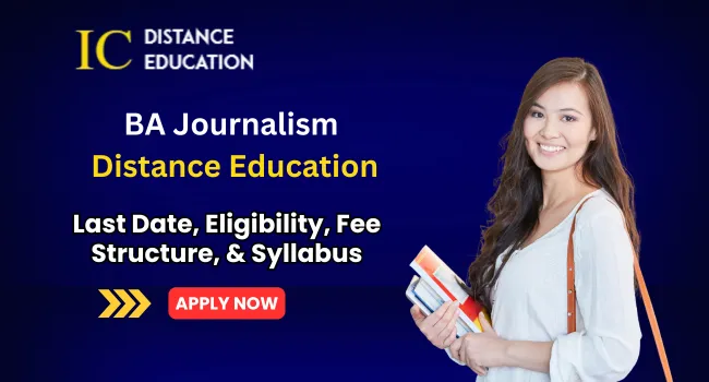 BA Journalism Distance Education in Bangalore Admission 2026 | Eligibility, Fee