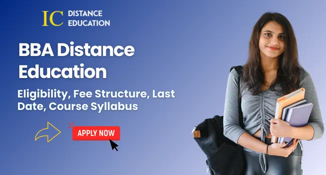BBA Distance Education in Delhi Admission 2026 | Top College, Process, Fee