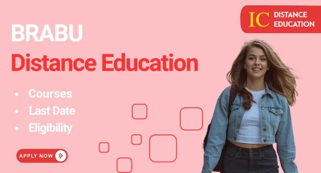 BRABU Distance Education Admission 2026? | UG & PG Courses