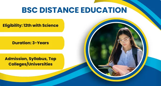 BSc Distance Education Admission 2026 | Fee, Syllabus, Eligibility & Colleges