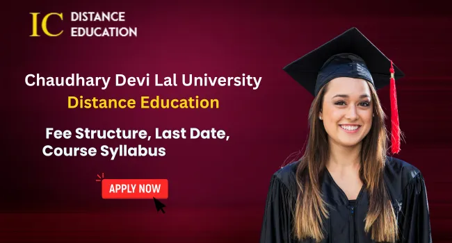 CDLU Distance Education Admission | UG & PG Courses, Fee, Eligibility