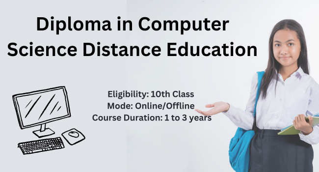 Diploma in Computer Science Distance Education Admission 2026 | Eligibility, Fee
