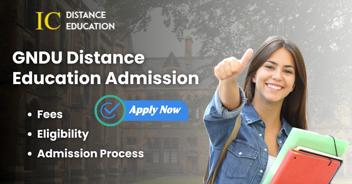 GNDU Distance Education Admission 2026 | Courses, Fee & Eligibility