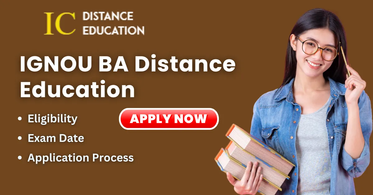 IGNOU BA Distance Education Admission 2026 | Fee, Eligibility, Syllabus & Last Date