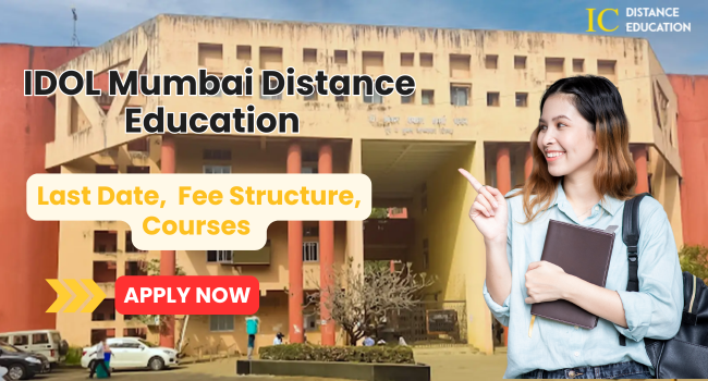 IDOL Mumbai University Admission 2026: Last Date, Courses, Fee & Eligibility