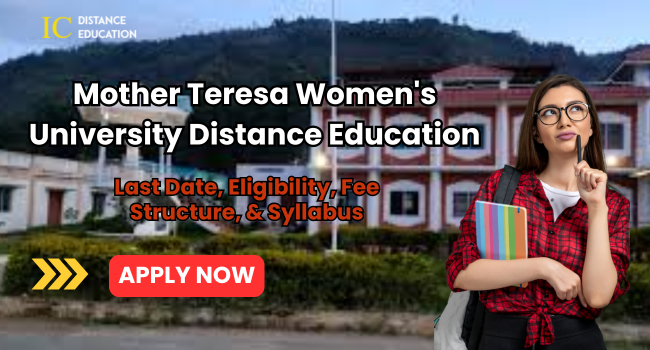 Mother Teresa Women's University Distance Education Admission 2026 | UG & PG Courses