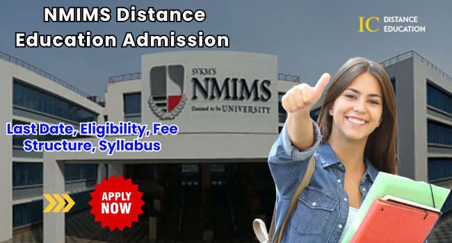 NMIMS Distance Education Admission 2026 | UG & PG Courses, Eligibility, Last Date