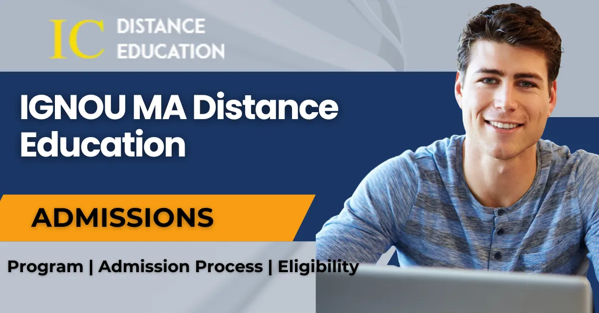 IGNOU MA Distance Education Admission 2026 | Syllabus, Eligibility, Fee & Last date