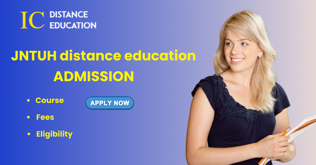 JNTUH Distance Education Admission 2026? | Application form & Course Details