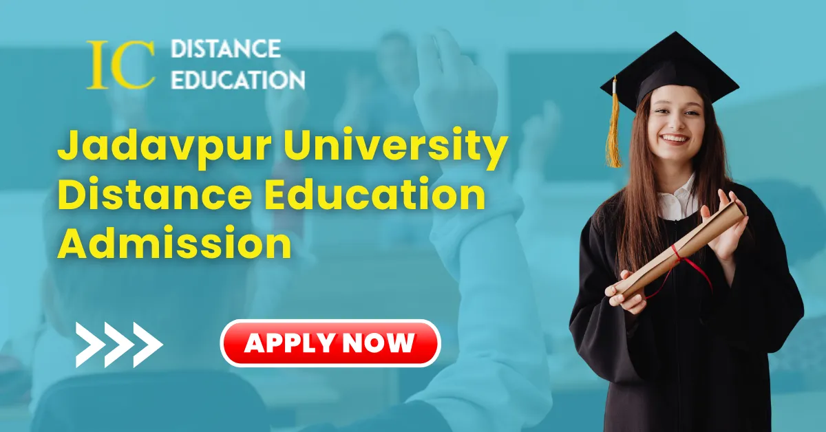 Jadavpur University Distance Education Admission | UG & PG Courses