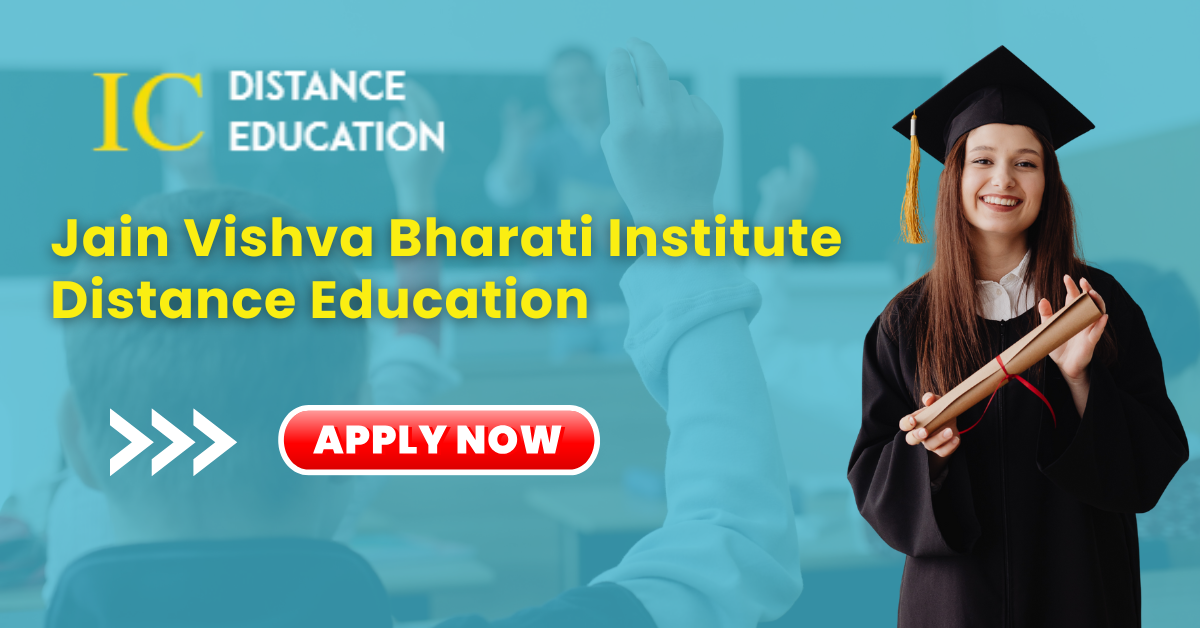 Jain Vishva Bharati Institute Distance Education Admission 2026 | Courses, Fee