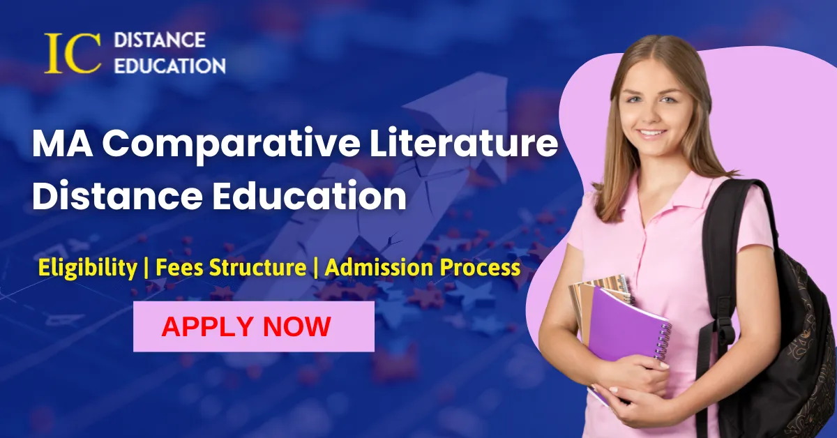 MA Comparative Literature Distance Education Admission 2026 | Fee, Eligibility