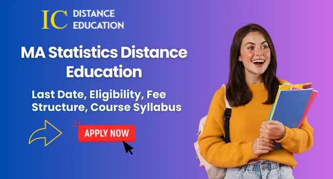 MA Statistics Distance Education Admission 2026: Fee, Eligibility, Top Colleges