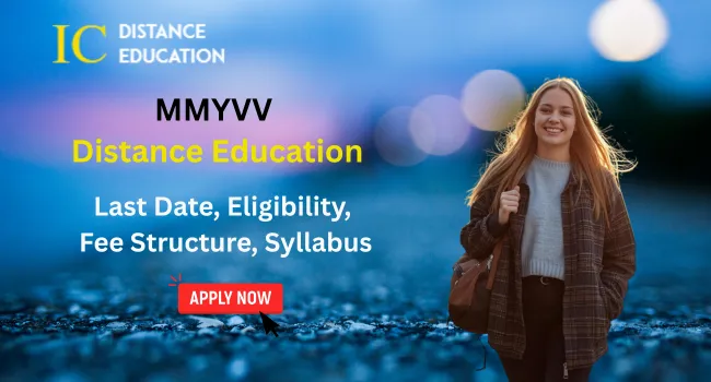 MMYVV Distance Education Admission 2026 | UG, PG Courses & Eligibility Criteria