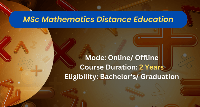 MSc Mathematics Distance Education Admission 2025 | Eligibility Criteria, Admission Process