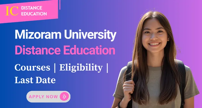 Mizoram University Distance Education Admission | UG & PG Courses