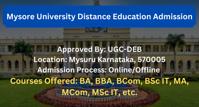Mysore University Distance Education Admission 2026 | UG & PG Courses, Fee, Eligibility, Last Date