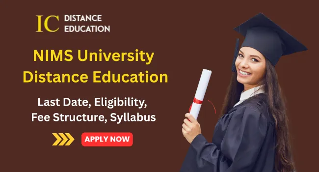 NIMS University Distance Education Admission 2026 | UG & PG Courses, Fees & Eligibility