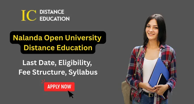 Nalanda Open University Distance Education Admission 2026 | Courses, Fee & Application Deadline