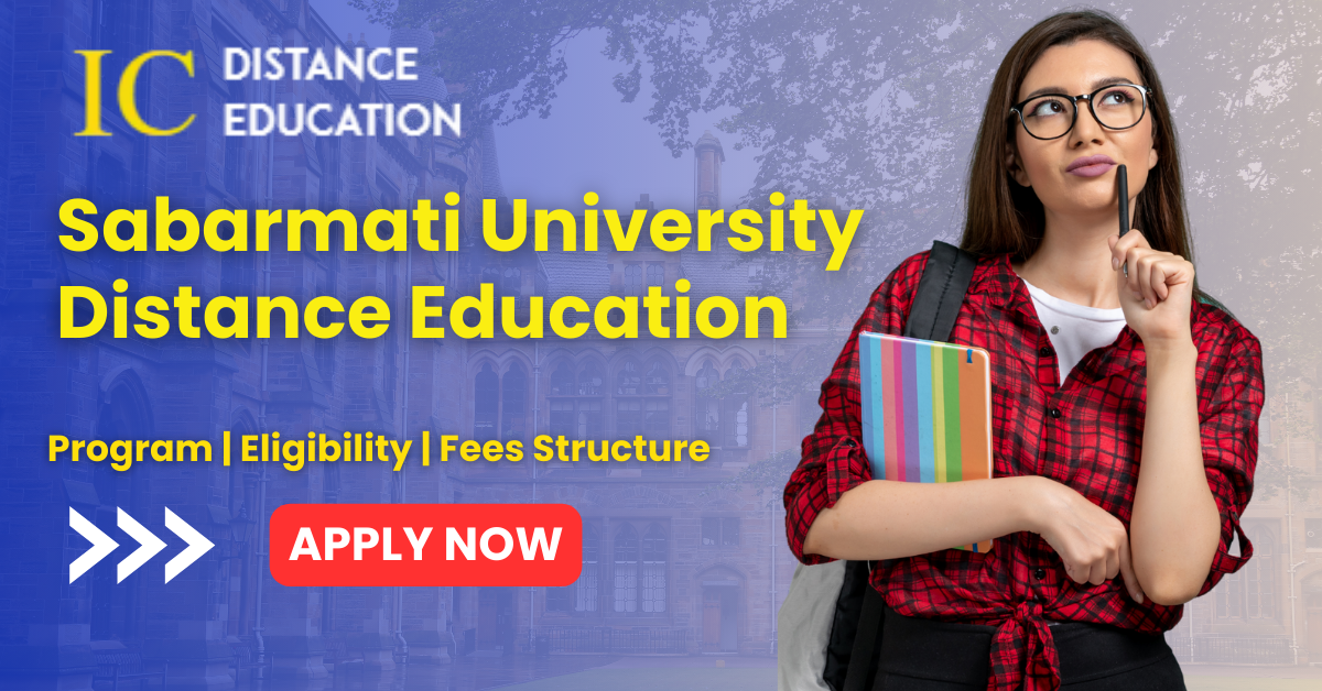 Sabarmati University Distance Education Admission 2026 | UG & PG Courses