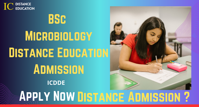 BSc Microbiology Distance Education Admission Eligibility, Duration