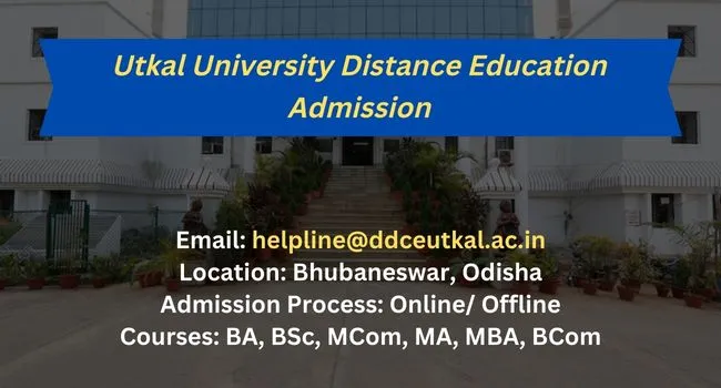 Utkal University Distance Education Admission 2026-27 | UG & PG Courses