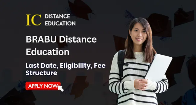BRABU Distance Education Admission 2026? | UG & PG Courses