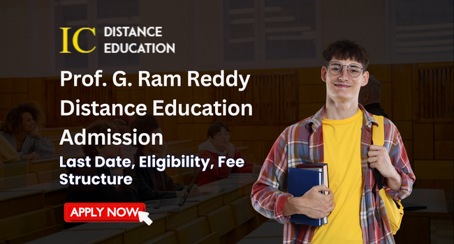 Prof. G. Ram Reddy Distance Education Admission 2026: UG & PG Courses, Apply Now