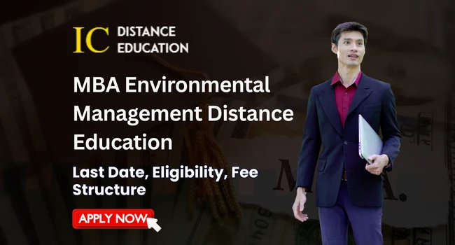 MBA Environmental Management Distance Education Admission 2026 | Fee & Eligibility