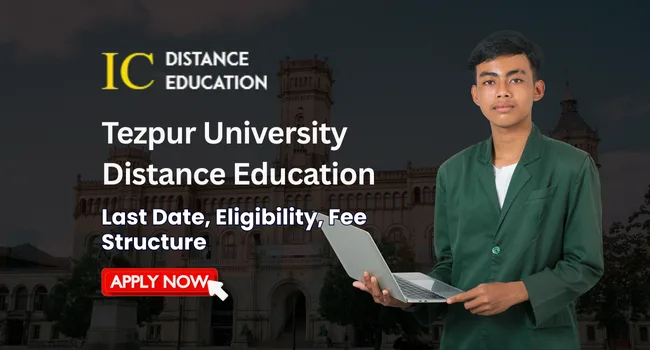Tezpur University Distance Education Admission 2026-27 | Courses, Fee, Eligibility